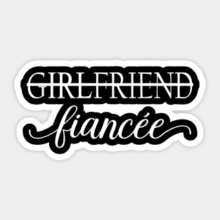 Girlfriend Fiancee Boyfriend Fiance Couple Matching Sticker